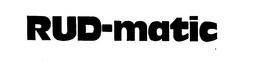 RUD-MATIC trademark