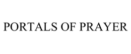 PORTALS OF PRAYER trademark