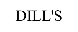 DILL'S trademark