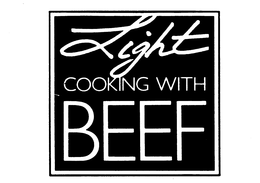 LIGHT COOKING WITH BEEF trademark