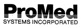 PROMED SYSTEMS INCORPORATED trademark