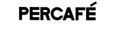 PERCAFE trademark