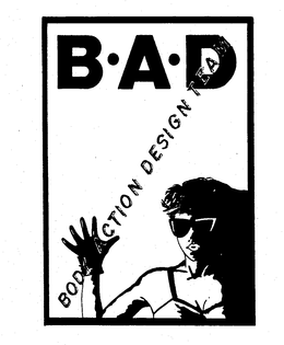 B.A.D BODY ACTION DESIGN TEAM trademark