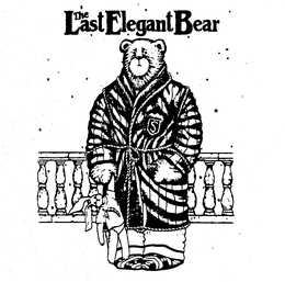 THE LAST ELEGANT BEAR trademark