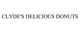 CLYDE'S DELICIOUS DONUTS trademark