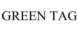 GREEN TAG trademark