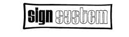 SIGN SYSTEM trademark