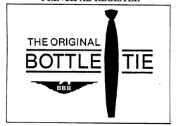 BBB THE ORIGINAL BOTTLE TIE trademark