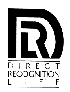 DRL DIRECT RECOGNITION LIFE trademark