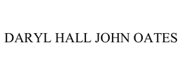 DARYL HALL JOHN OATES trademark