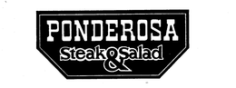 PONDEROSA STEAK&SALAD trademark
