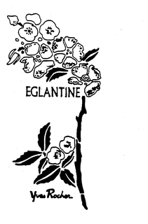 EGLANTINE YVES ROCHER trademark