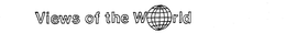 VIEWS OF THE WORLD trademark
