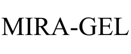 MIRA-GEL trademark