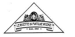 LE RICETTE DI MATILDE VICENZI DAL 1905 trademark