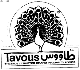 TAVOUS 99LB THE MOST TRUSTED BRAND IN QUALITY FOODS trademark