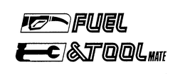 FUEL & TOOL MATE trademark