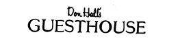 DON HALL'S GUESTHOUSE trademark