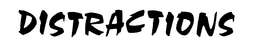 DISTRACTIONS trademark