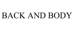 BACK AND BODY trademark