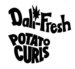DALI-FRESH POTATO CURLS trademark