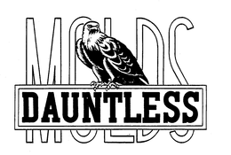 DAUNTLESS MOLDS trademark