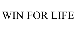 WIN FOR LIFE trademark