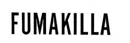 FUMAKILLA trademark