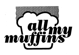 ALL MY MUFFINS trademark