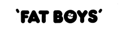 'FAT BOYS' trademark