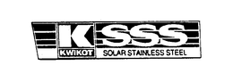 K SSS KWIKOT SOLAR STAINLESS STEEL trademark