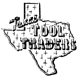 TEXAS TOOL TRADERS trademark