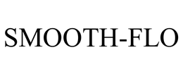 SMOOTH-FLO trademark