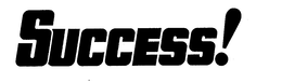 SUCCESS! trademark