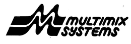 MM MULTIMIX SYSTEMS trademark