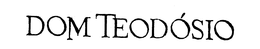 DOM TEODOSIO trademark