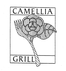 CAMELLIA GRILL trademark