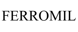 FERROMIL trademark