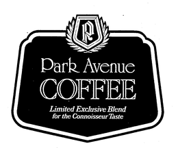 PARK AVENUE COFFEE LIMITED EXCLUSIVE BLEND FOR THE CONNOISSEUR TASTE P trademark
