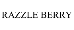 RAZZLE BERRY trademark