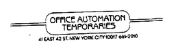 OFFICE AUTOMATION TEMPORARIES trademark