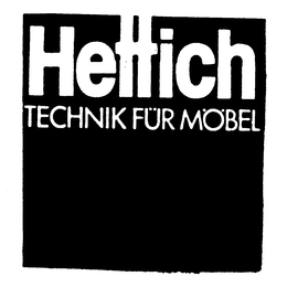 HETTICH TECHNIK FUR MOBEL trademark