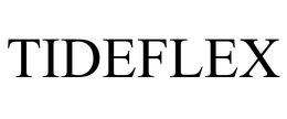 TIDEFLEX trademark