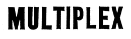 MULTIPLEX trademark