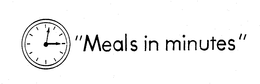 "MEALS IN MINUTES" trademark
