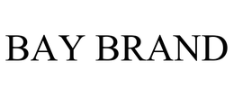 BAY BRAND trademark