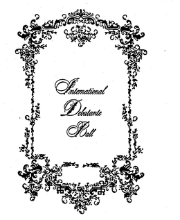 INTERNATIONAL DEBUTANTE BALL trademark