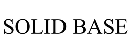 SOLID BASE trademark