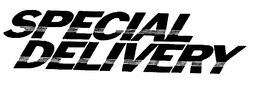 SPECIAL DELIVERY trademark