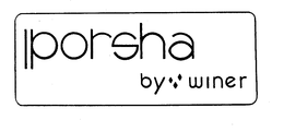 PORSHA BY WINER trademark